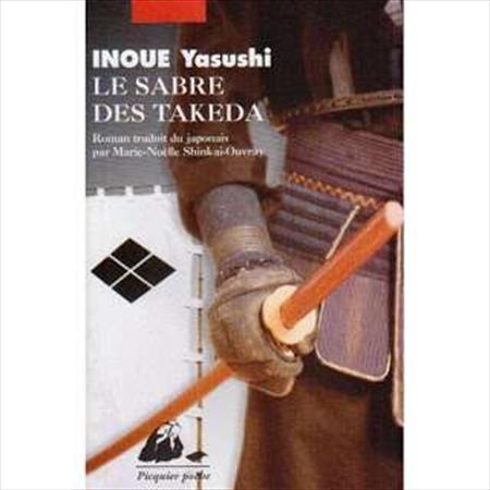 "Le sabre des Takeda" de Yasushi Inoue, est un roman historique, une épopée martiale dans le Japon féodal des samouraï.
...